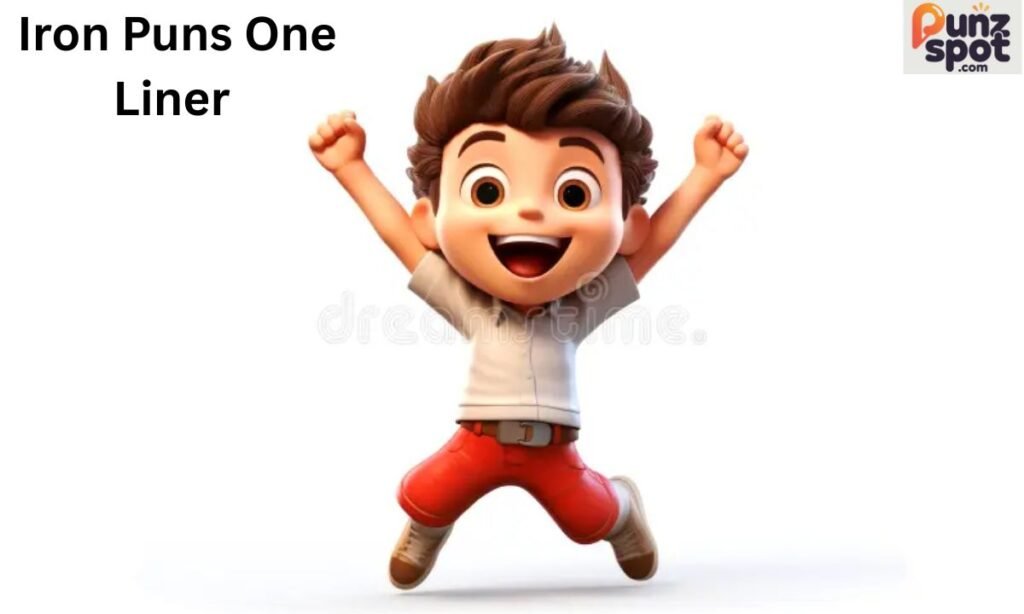 Iron Puns One Liners