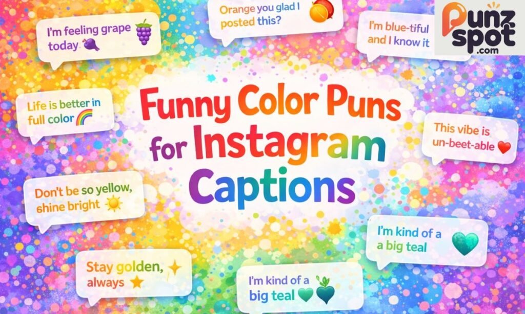 Funny Color Puns for Instagram Captions